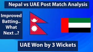 Nepal vs UAE Post Match Analysis! World Cup Qualifier Zimbabwe 2023!