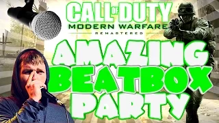 THE GREATEST BEATBOX PARTY EVER!!! (Modern Warfare Remastered)