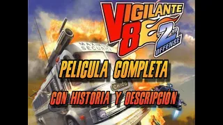 VIGILANTE 8 SECOND OFFENSE PELÍCULA COMPLETA CON HISTORIA Y DESCRIPCIÓN.