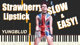 Strawberry Lipstick - YUNGBLUD (SLOW & EASY Piano Tutorial)