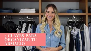 3 Claves para organizar tu armario - Asesoría de Imagen Lina Díaz