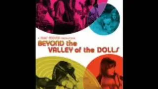 Beyond the Valley of the Dolls