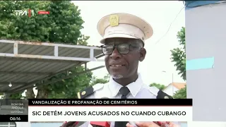 Vandalização e profanação de cemitérios -  SIC detém jovens acusados no Cuando-Cubango