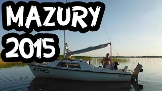 Mazury 2015 - Rejs po 23 jeziorach