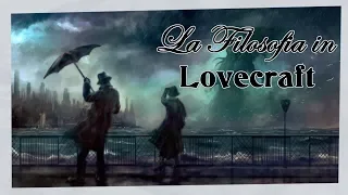 La Filosofia in Lovecraft - Da dove leggerlo?