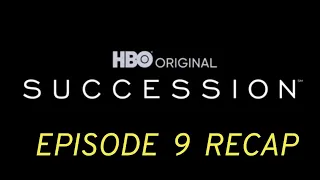 Succession Season 3 Episode 9 All The Bells Say Recap