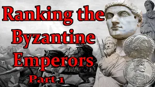 Ranking the Byzantine Emperors: The Constantinian Dynasty