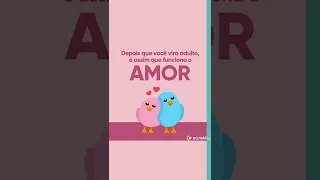 Depois de você virar adulto é assim que funciona o AMOR! #shorts