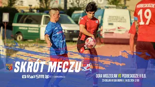 SKRÓT MECZU: ODRA WODZISŁAW - PODBESKIDZIE II BIELSKO-BIAŁA 1:5 (0:1)