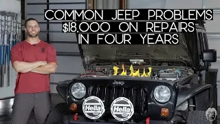 I Spent $18,000 Fixing My Jeep: Common Jeep Problems Revealed