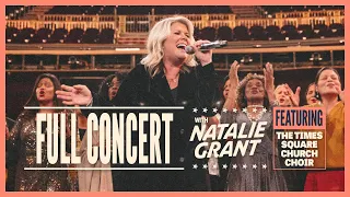 FULL CONCERT | Natalie Grant and the Times Square Church Choir