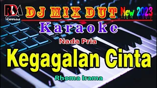 Kegagalan Cinta ~ Rhoma Irama || Karaoke Dj Dangdut Orgen Tunggal (Nada Pria) Cover By RDM