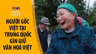 Tam Đảo: Nơi thời gian ngừng lại - Người Kinh tại Quảng Tây, Trung Quốc giữ văn hoá, ngôn ngữ Việt