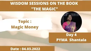 21 Days Meditation challenge || Magic Money || Day 4 || PYMA Shantala