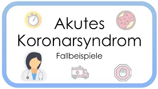 Akutes Koronarsyndrom Fallbeispiele (Herzinfarkt, NSTEMI, STEMI, iAP, Diabetes, Troponin)