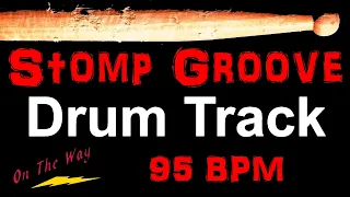 Stomp Rock Drum Track 95 BPM Drum Beat for Bass Guitar Backing Tracks Drum Beats Instrumental 🥁 445