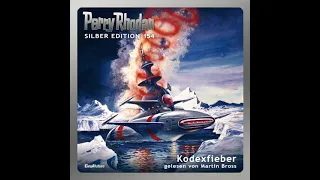 Arndt Ellmer, H. G. Ewers, Kurt Mahr - Kodexfieber - Perry Rhodan - Silber Edition 154