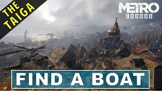 [UNDETECTED] Find a Boat without killing anyone | Swamp Camp | The Taiga | Metro Exodus