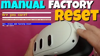 How to Manually Factory Reset Quest 3 (Fix Headset Problems without the App)
