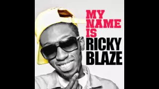 Ricky Blaze 'Aye Yah' #MNIRB