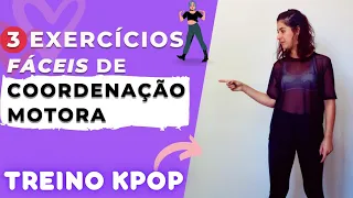 3 exercícios INFALÍVEIS para melhorar sua COORDENAÇÃO MOTORA na dança | KPOP PARA INICIANTES | KPOPK