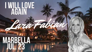 Lara Fabian - I WILL LOVE AGAIN - Live @ Marbella (Global Gift Gala Jul. 23 2023)