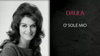 DALIDA - O' SOLE MIO