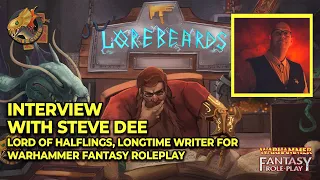 STEVE DEE: Lord of Halflings & Vampires! Warhammer Fantasy Lore Writer | Lorebeards Season 2 Ep 3