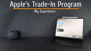 Apple’s Trade In Program: My experience