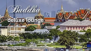Buddha Deluxe Lounge - The Buddha Experience Vol. 2, 8+Hours, HD, mystic bar & buddha sounds
