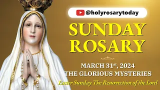 SUNDAY HOLY ROSARY 💜 MARCH 31, 2024 💜 GLORIOUS MYSTERIES OF THE ROSARY [VIRTUAL] #holyrosarytoday