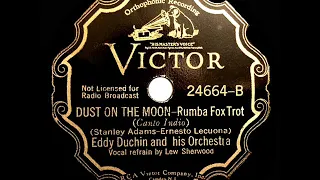 1934 HITS ARCHIVE: Dust On The Moon - Eddy Duchin (Lew Sherwood, vocal)
