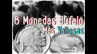 8 Monedas Búfalo Más Valiosos