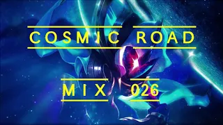 COSMIC ROAD - MIX #026  ( by DJ GhenT )  [Trance Sessione] #CR26