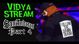 Vidya Stream - GTA San Andreas, Busta (Part 4)