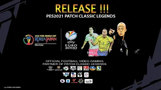 RELEASE PES2021 PATCH CLASSIC LEGENDS SEASON WORLD CUP 2002