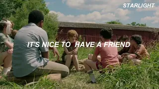 It's Nice To Have A Friend // Taylor Swift (The Losers Club)