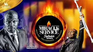 SEPTEMBER 2023 MIRACLE SERVICE WITH APOSTLE JOSHUA SELMAN ||24|09|2023||