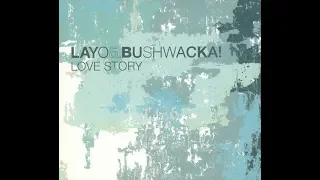 Layo & Bushwacka- Love Story (Stanton Warriors Remix)