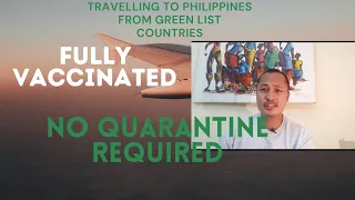 NEW QUARANTINE Protocol in Philippines/Fully Vaccinated Travellers from Green List countries.