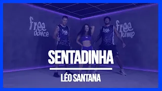 Sentadinha - Léo Santana | Coreografia Free Dance | #boradançar