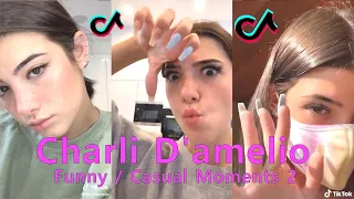 Charli D’amelio TikTok Funny / Casual Moments 2 compilation!  😂😊😂
