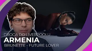 Misja Eurowizja: Droga do Liverpoolu | ARMENIA | BRUNETTE - Future Lover | REAKCJA #36