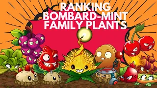 ranking all bombard-mint family plants / pvz tier list - pvz2 rank (episode 4)