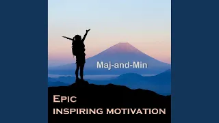 Epic Inspiring Motivation