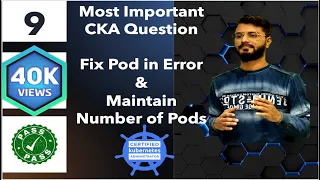 Part 9 | Most Important CKA Question | Fix Pod in Error | Certified Kubernetes Administrator