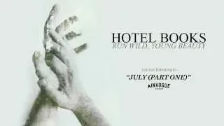 Hotel Books "July (Part One)"