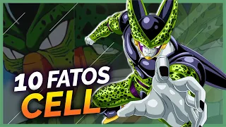 10 FATOS SOBRE CELL - DRAGON BALL Z