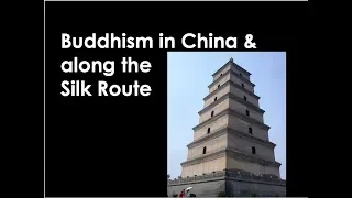 Buddhist Art in China and along the Silk Route