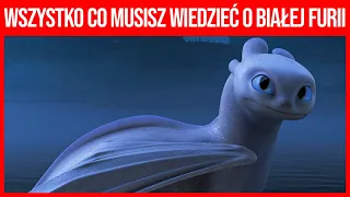 Jak Wytresować Smoka Wszystko co Musisz Wiedzieć o BIAŁEJ FURII